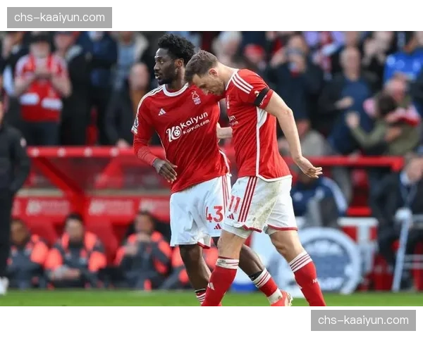 诺丁汉森林体能分配策略见效，替补阿沃宁伊牵制中卫创造空间